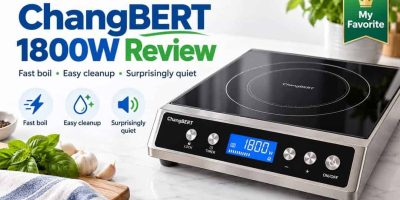 ChangBERT 1800W Portable Induction Cooktop Review: My New Favorite Cooktop